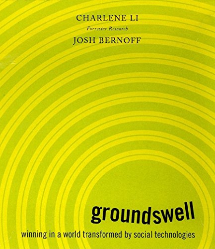 Groundswell: Winning in a World Transformed by Social Technologies book cover