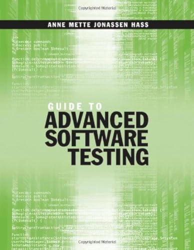 Guide to Advanced Software Testing book cover