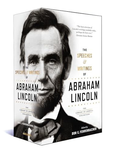 The Speeches & Writings of Abraham Lincoln: A Library of America Boxed Set book cover