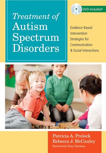 Treatment of Autism Spectrum Disorders: Evidence-Based Intervention Strategies for Communication and Social Interactions book cover