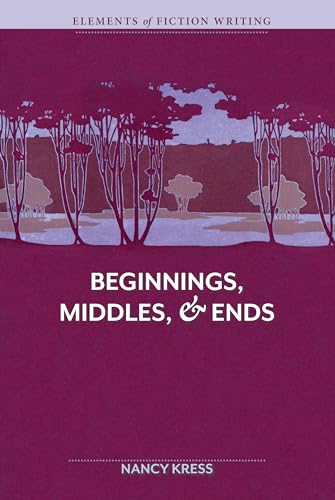 Beginnings, Middles & Ends (Elements of Fiction Writing) book cover