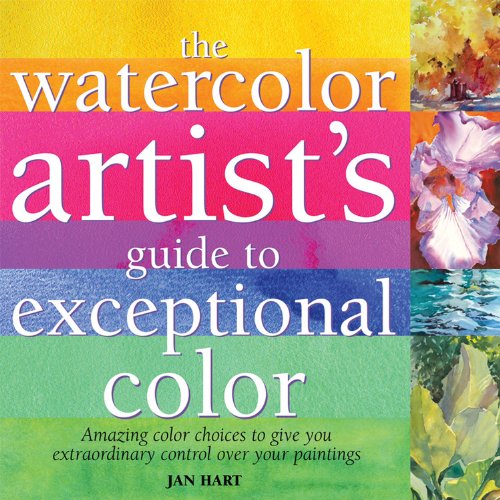 Watercolor Artist's Guide to Exceptional Color book cover