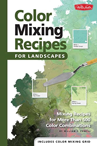 Color Mixing Recipes for Landscapes: Mixing recipes for more than 400 color combinations book cover