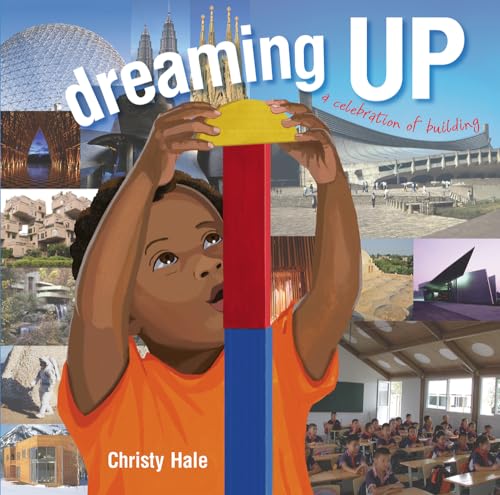 Dreaming Up: A Celebration of Building book cover