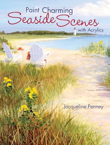 Paint Charming Seaside Scenes With Acrylics book cover