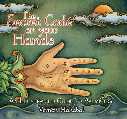 The Secret Code on Your Hands: An Illustrated Guide to Palmistry book cover