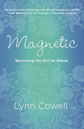 Magnetic: Becoming the Girl He Wants book cover