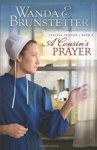 Read A Cousin's Prayer (Indiana Cousins, #2)