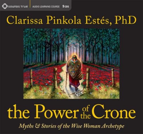 Read The Power of the Crone: Myths and Stories of the Wise Woman Archetype