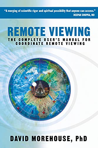 Read Remote Viewing: The Complete User's Manual for Coordinate Remote Viewing