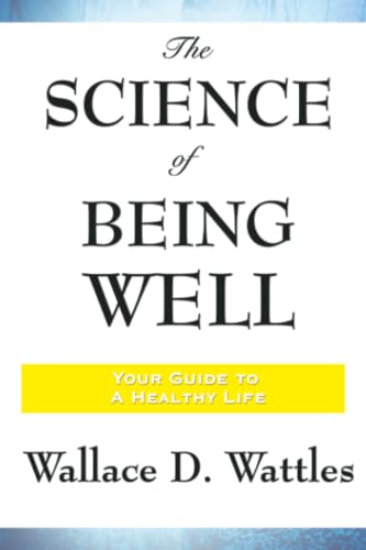 The Science of Being Well