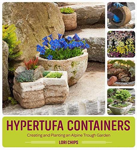 Hypertufa Containers: Creating and Planting an Alpine Trough Garden book cover