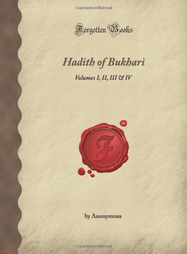 Hadith of Bukhari: Volumes I, II, III & IV book cover