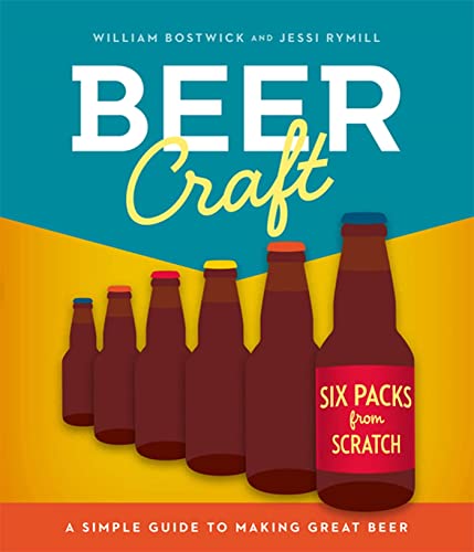 Beer Craft: A Simple Guide to Making Great Beer book cover