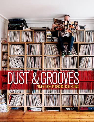 Dust & Grooves: Adventures in Record Collecting book cover