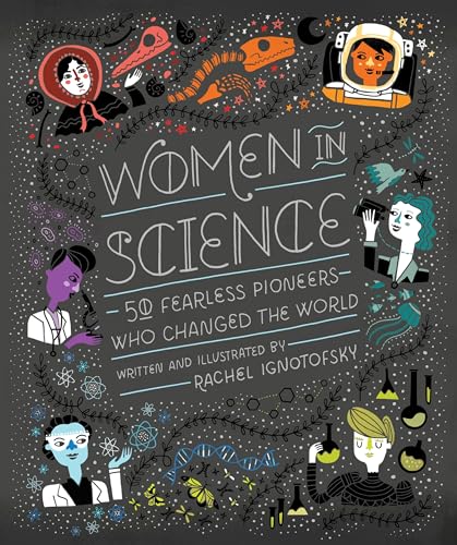 Women in Science: 50 Fearless Pioneers Who Changed the World book cover