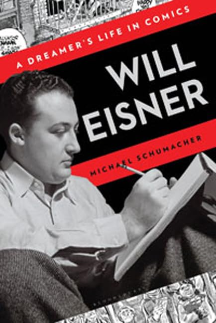 Will Eisner: A Dreamer's Life in Comics book cover