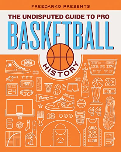 FreeDarko Presents: The Undisputed Guide to Pro Basketball History book cover