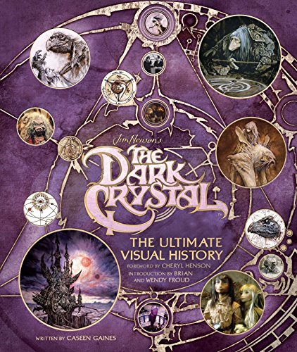 The Dark Crystal: The Ultimate Visual History book cover