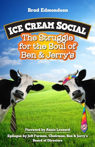 Ice Cream Social: The Struggle for the Soul of Ben & Jerry's book cover