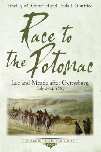 Read Race to the Potomac: Lee and Meade After Gettysburg, July 4–14, 1863 (Emerging Civil War)