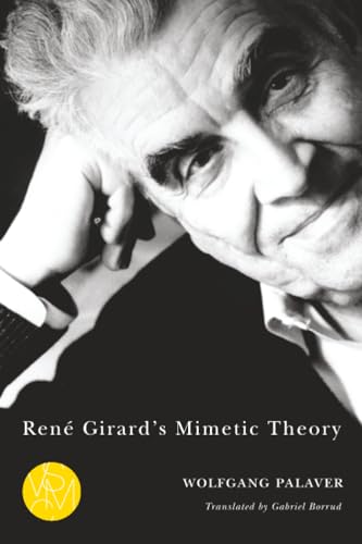 René Girard's Mimetic Theory