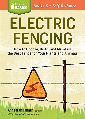 Electric Fencing: A Storey Basics Title. Design, Installation, Use book cover