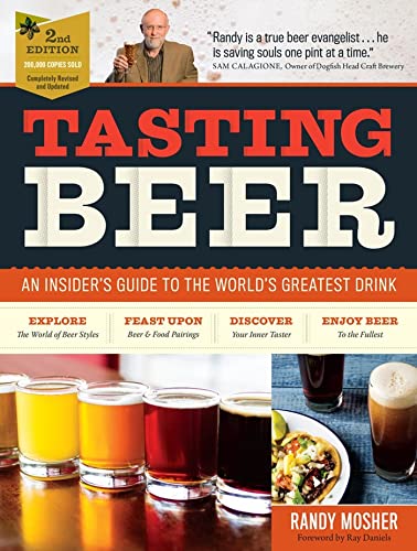 Tasting Beer, 2nd Edition: An Insider's Guide to the World's Greatest Drink book cover