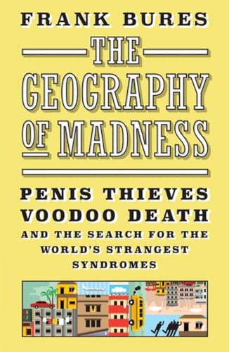 The Geography of Madness