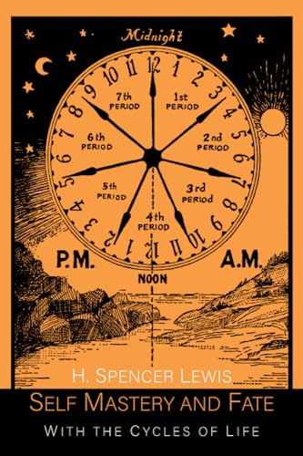 Read Self Mastery and Fate with the Cycles of Life