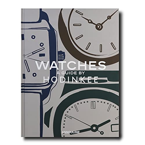 Watches: A Guide by Hodinkee: A Guide by Hondikee book cover