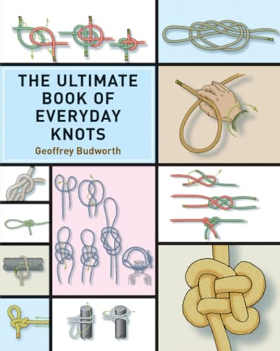 The Ultimate Book of Everyday Knots: (over 5,000 copies sold) book cover