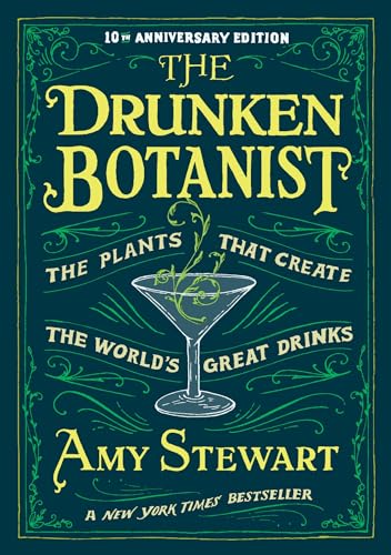 The Drunken Botanist: The Plants That Create the World's Great Drinks book cover