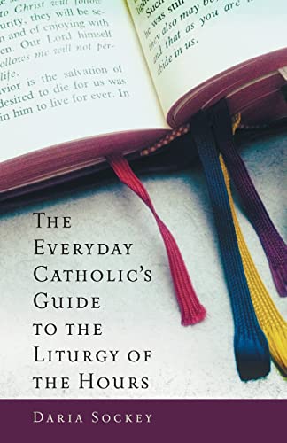 The Everyday Catholic's Guide to the Liturgy of the Hours book cover