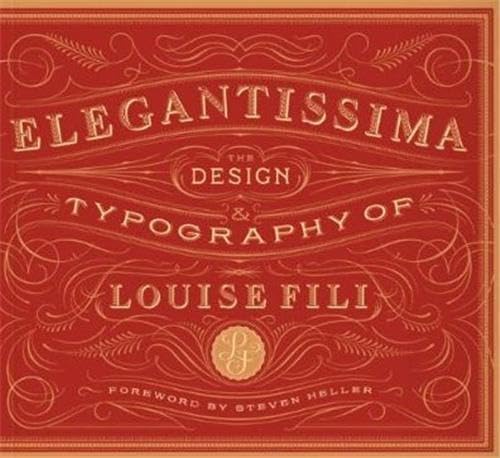 Elegantissima: The Design and Typography of Louise Fili book cover