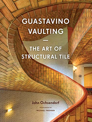 Guastavino Vaulting: The Art of Structural Tile book cover