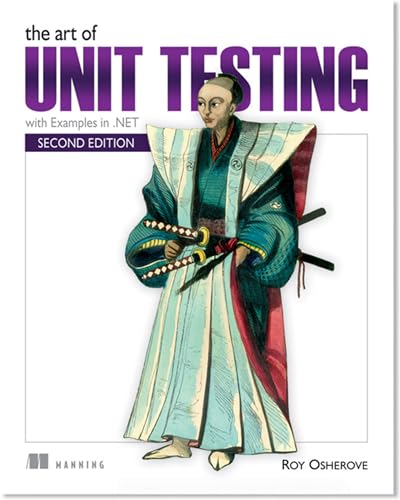 The Art of Unit Testing: with examples in C# book cover