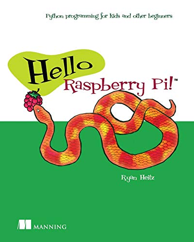 Hello Raspberry Pi!: Python programming for kids and other beginners book cover