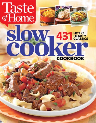 Taste of Home Slow Cooker: 431 Hot & Hearty Classics book cover