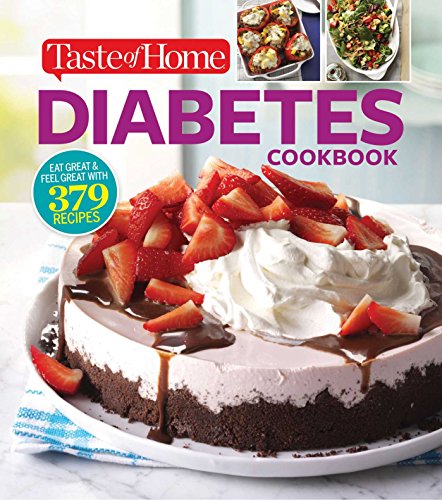 Taste of Home Diabetes Cookbook: Eat right, feel great with 370 family-friendly, crave-worthy dishes! book cover