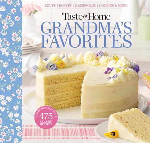 Taste of Home Grandma's Favorites: A Treasured Collection of 475 Classic Recipes book cover