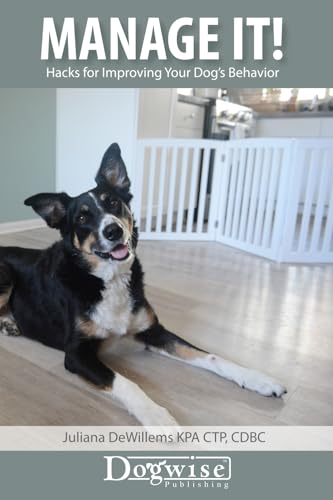 Read Manage It!: Hacks for Improving Your Dog’s Behavior