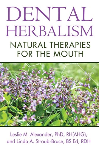 Dental Herbalism: Natural Therapies for the Mouth book cover