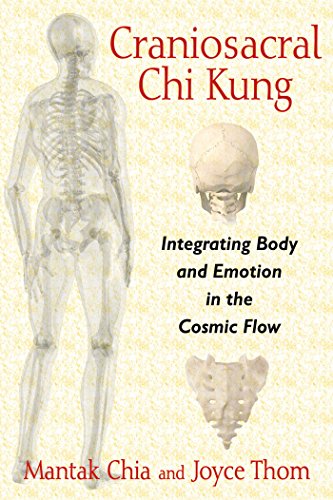Craniosacral Chi Kung: Integrating Body and Emotion in the Cosmic Flow book cover