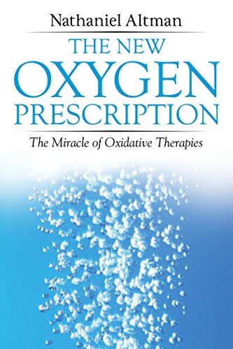 The New Oxygen Prescription: The Miracle of Oxidative Therapies book cover