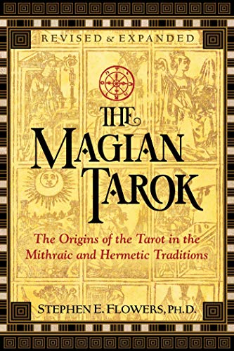 The Magian Tarok: The Origins of the Tarot in the Mithraic and Hermetic Traditions book cover