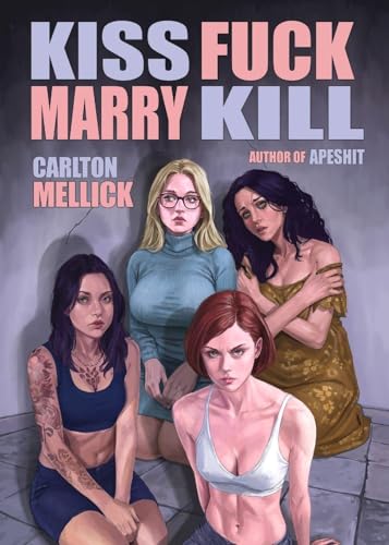 Read Kiss Fuck Marry Kill
