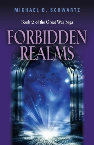 Forbidden Realms (Great War Saga #2)