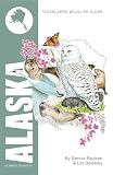 Alaska: Interlink Traveller's Wildlife Guide