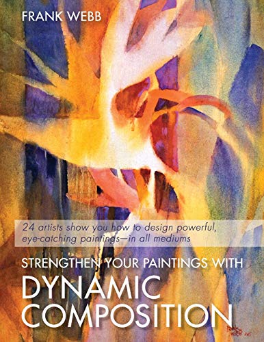 Strengthen Your Paintings with Dynamic Composition book cover